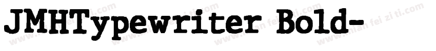 JMHTypewriter Bold字体转换
